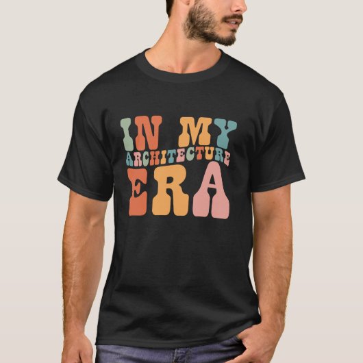 Groovy in My Architecture Era Architecture おもしろい R Tシャツ (正面)