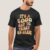 Groovy It s a Good Day to Teach 3rd Grade Teaching Tシャツ (正面)