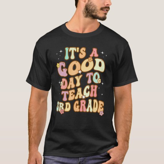 Groovy It s a Good Day to Teach 3rd Grade Teaching Tシャツ (正面)