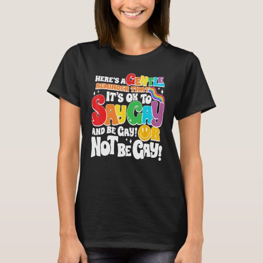 Groovy It s Ok To Say Gay LGBT Awareness Gay Right Tシャツ (正面)