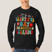 Groovy Its a Beautiful Day For Learning Teacher St Tシャツ (正面)