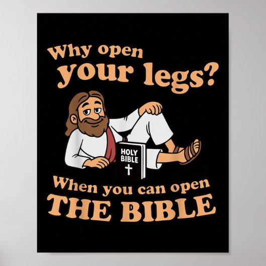 Groovy Jesus Why Open Your Legs When You Can Open  ポスター (正面)