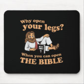 Groovy Jesus Why Open Your Legs When You Can Open  マウスパッド (正面)
