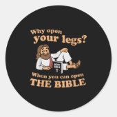 Groovy Jesus Why Open Your Legs When You Can Open  ラウンドシール (正面)