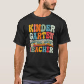 Groovy Kindergarten Teacher First Day Of Back To S Tシャツ (正面)