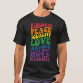 Groovy Kindness Peace Equality Rainbow Flag LGBTQ  Tシャツ (正面)