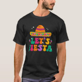 Groovy Let s Fiesta Sombrero Mexican Hat Cinco De Tシャツ (正面)