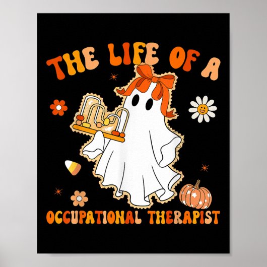 Groovy Life Of A Ot Occupational Therast Ghost Hal ポスター (正面)