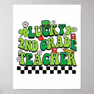 Groovy Lucky 2nd Grade Teacher Women Men St Patric ポスター
