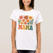 Groovy Mama Floral T-Shirt - Happy Mother's Day Te Tシャツ (正面)