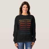 Groovy Mama Vintage Retro Funky Text Graphic スウェットシャツ (正面フル)