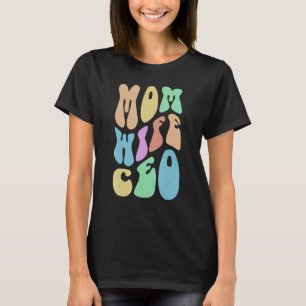 Groovy MOM妻CEOミセスボスガールビジネスオーナーR Tシャツ