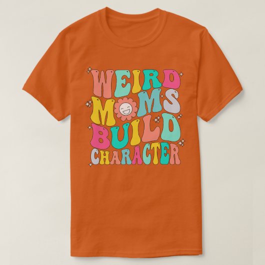 Groovy Moms風変わりビルドキャラクター272 Tシャツ (デザイン正面)