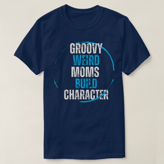 groovy moms風変わりビルドキャラクターtシャツ2 tシャツ (デザイン正面)