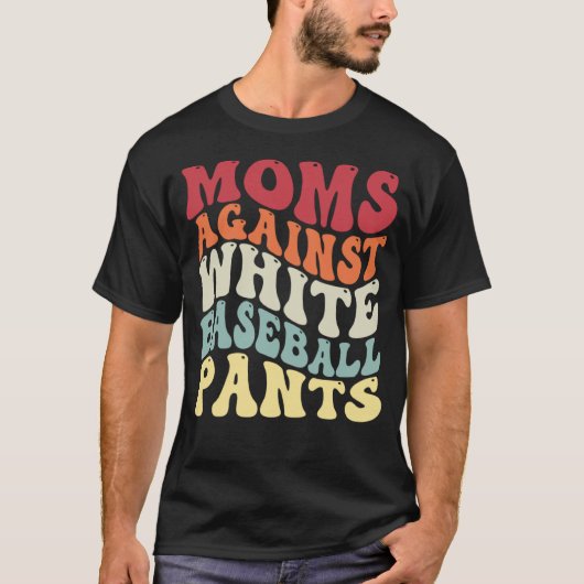 Groovy Moms Against White Baseball Pants Baseball Tシャツ (正面)