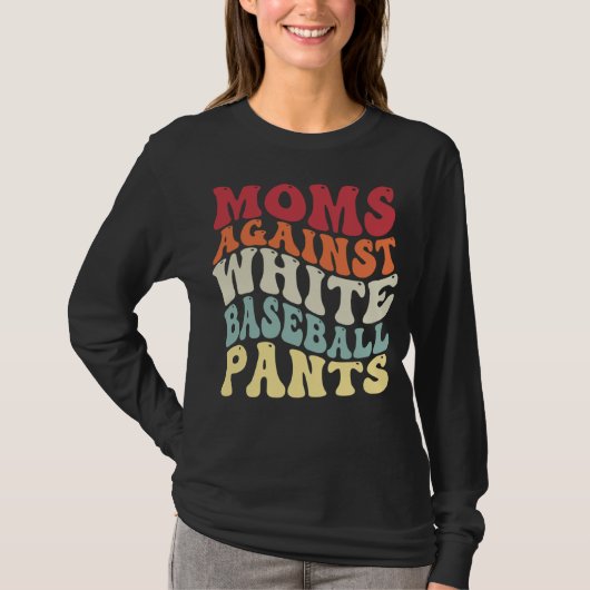 Groovy Moms Against White Baseball Pants Baseball Tシャツ (正面)