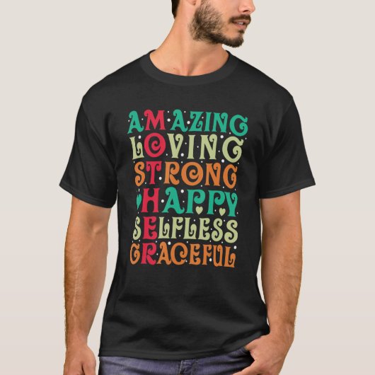 Groovy Mother Amazing Loving Strong Happy Selfless Tシャツ (正面)