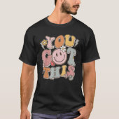 Groovy Motivational Testing Day You Got This Tシャツ (正面)