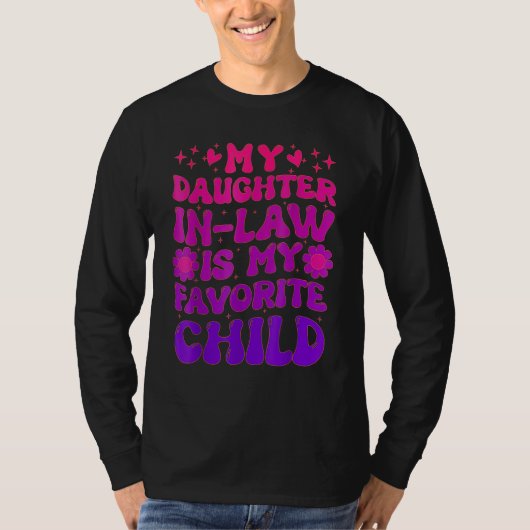 Groovy My Daughter In Law Is My Favorite Child Tシャツ (正面)