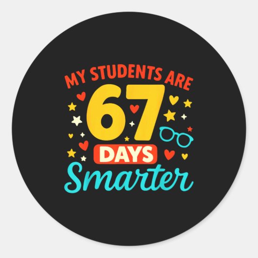 Groovy My Students Are 67 Days Smarter 67 Meme For ラウンドシール (正面)