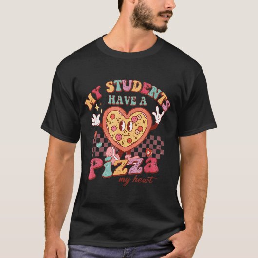 Groovy My Students Have Zza Of My Heart Teacher Va Tシャツ (正面)