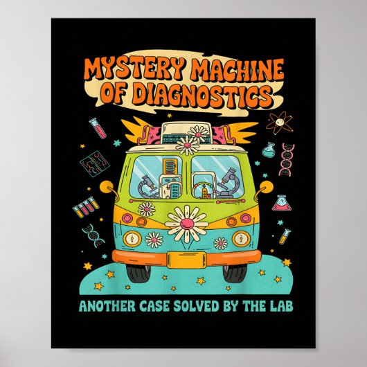 Groovy Mystery Machine Of Diagnostics Lab Tech Lab ポスター (正面)