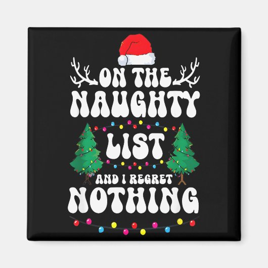 Groovy Naughty List Christmas Xmas Santa Mens Wome マグネット (正面)
