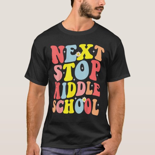 Groovy Next Stop Middle School Elementary School G Tシャツ (正面)