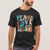 Groovy Peace Love Inclusion SPED Squad Special Ed  Tシャツ (正面)