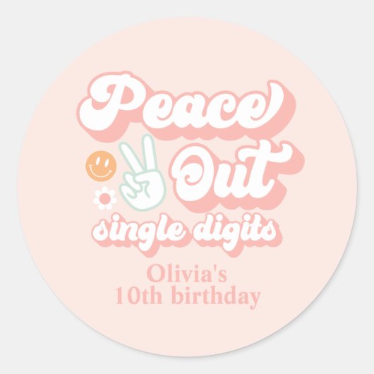 Groovy Peace Out指独身の数10誕生日 ラウンドシール (正面)