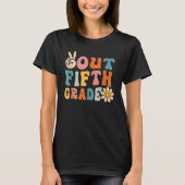 Groovy Peace Out Fifth Grade Last Day of School 5t Tシャツ (正面)