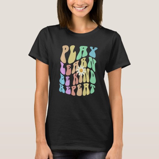 Groovy PLAY LEARN BE KIND REPEAT Retro Stop Bullyi Tシャツ (正面)