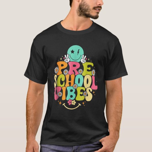Groovy Preschool Vibes Teacher Nursery School Tシャツ (正面)