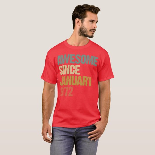 Groovy Retro Awesome Since January 1972 gift Tシャツ (正面フル)