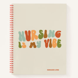 Groovy Retro Nursing Is My Vibe, Nurse, Healthcare ノートブック