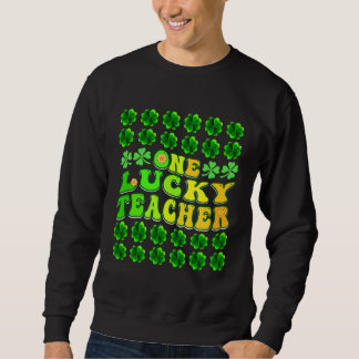 Groovy Retro One Lucky Teacher Irish shamrock St P スウェットシャツ