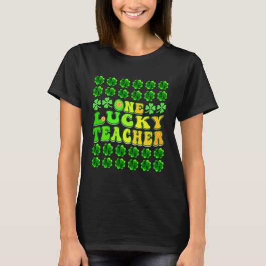 Groovy Retro One Lucky Teacher Irish shamrock St P Tシャツ (正面)