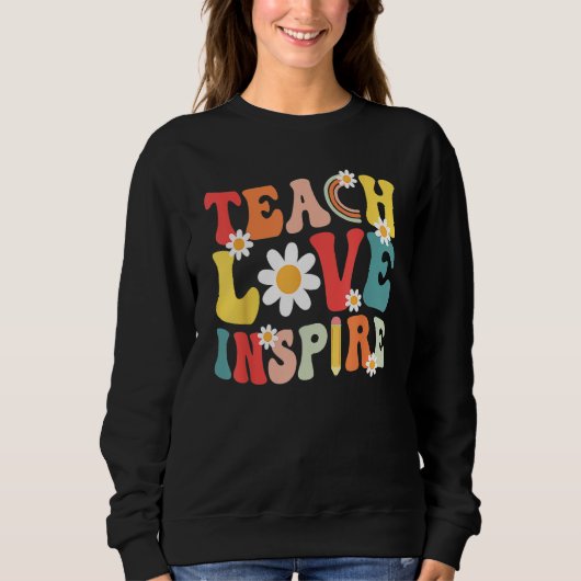 Groovy Retro Teach Love Inspire Back To School Tea スウェットシャツ (正面)