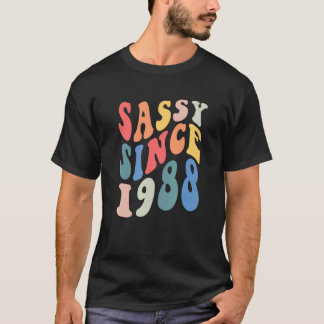 Groovy Sassy 1988 1988女性誕生日パーティー以来 Tシャツ