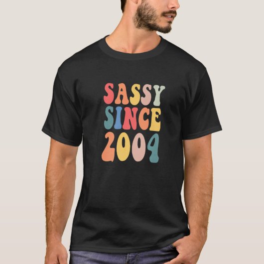 Groovy Sassy 2004 2004年女性誕生日パーティー以来 Tシャツ (正面)