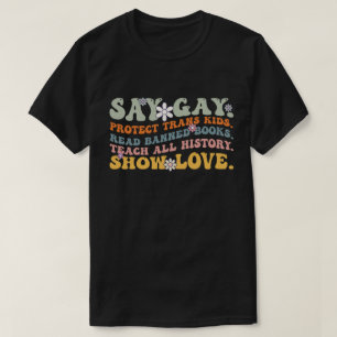 Groovy Say Gay トランスジェンダーの子供たちを守ろう 検閲された本を読もう Tシャツ