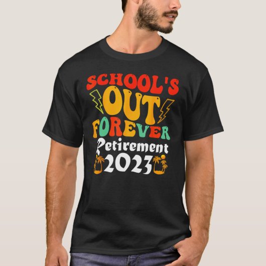 Groovy School s Out Forever Retirement Teacher Ret Tシャツ (正面)