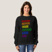 Groovy Shade Never Made Anybody Less Gay LGBTQ Pri スウェットシャツ (正面フル)