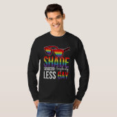 Groovy Shade Never Made Anybody Less Gay LGBTQ Pri Tシャツ (正面フル)