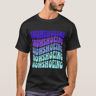 Groovy Snowshoeingグラフィック Tシャツ