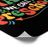Groovy Some Call It Chaos We Call It Preschool Tea ポスター (角)
