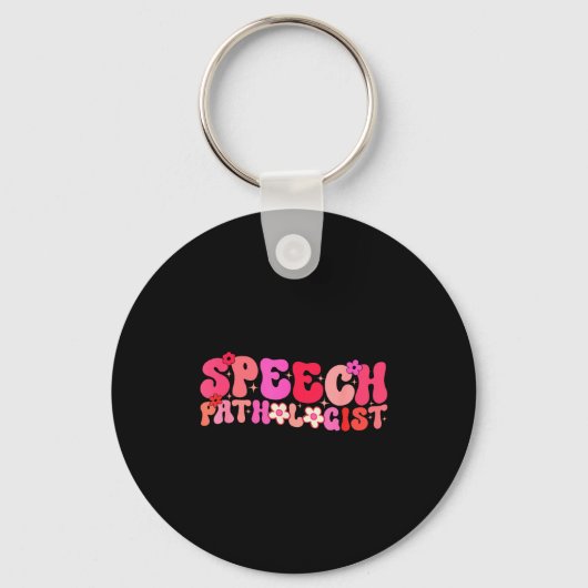 Groovy Speech Pathologist Speech Language Therapy  キーホルダー (正面)