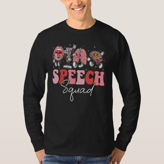 Groovy Speech Therapy Speech Language Pathologist  Tシャツ (正面)