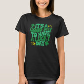 Groovy St Patrick's Day It's A Good Day To Have A  Tシャツ (正面)