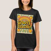 Groovy Teacher appreciation  Cute Retro Style  Tシャツ (正面)